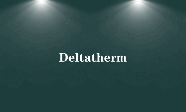 Deltatherm