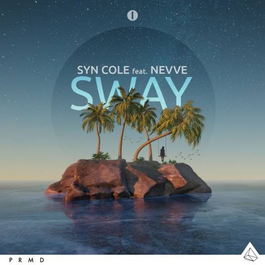 sway（Syn Cole,Nevve演唱歌曲）