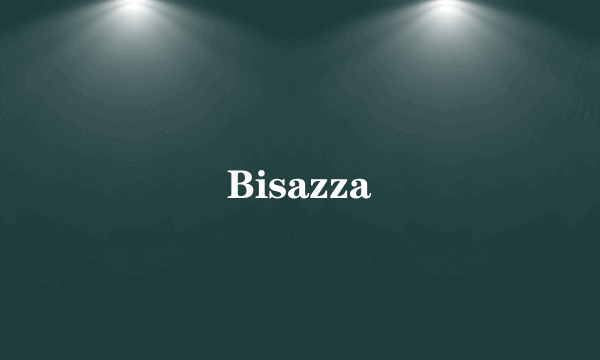 Bisazza