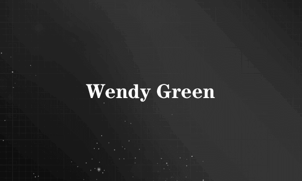 Wendy Green