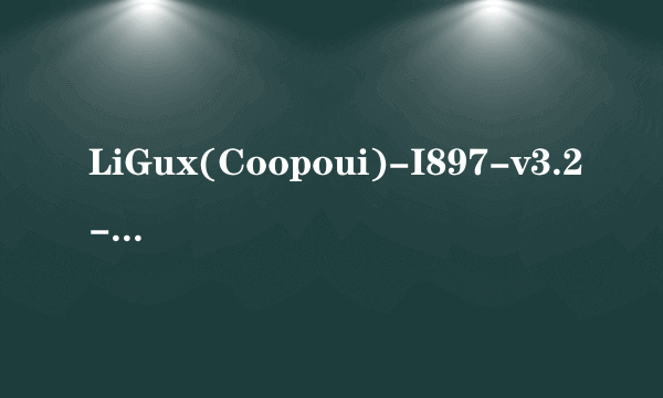 LiGux(Coopoui)-I897-v3.2-Beta2