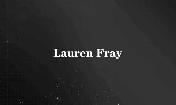 Lauren Fray