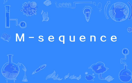 M-sequence