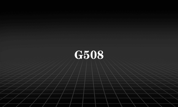 G508