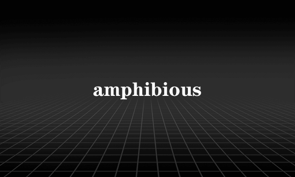 amphibious