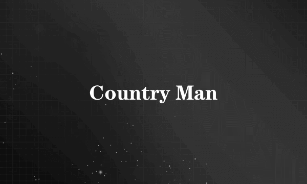 Country Man