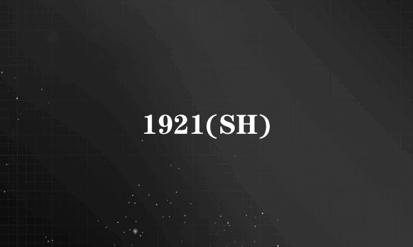 1921(SH)