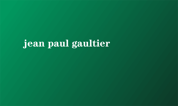 jean paul gaultier