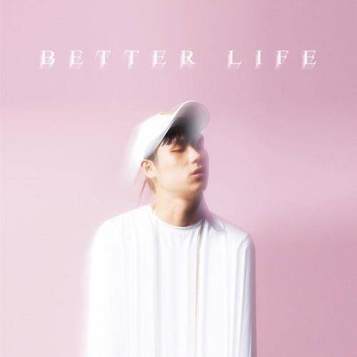 Better Life（Sik-K演唱歌曲）