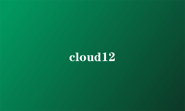 cloud12