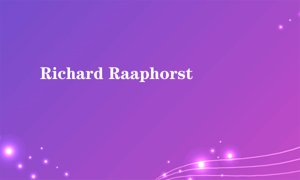 Richard Raaphorst