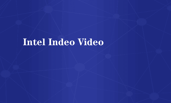 Intel Indeo Video