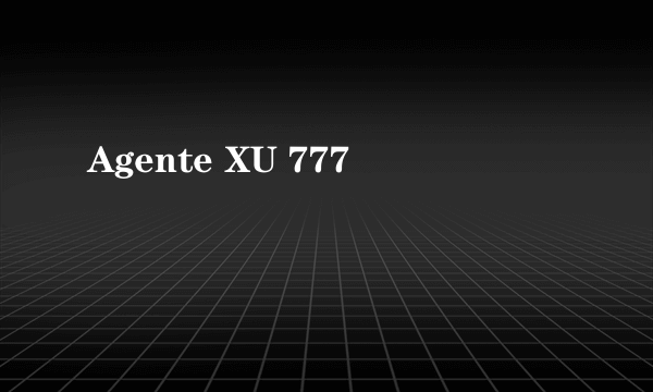 Agente XU 777