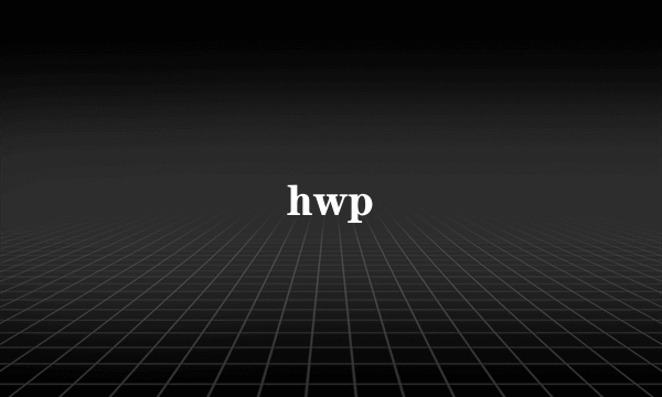 hwp