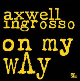 ON MY WAY（Axwell Λ Ingrosso的单曲）