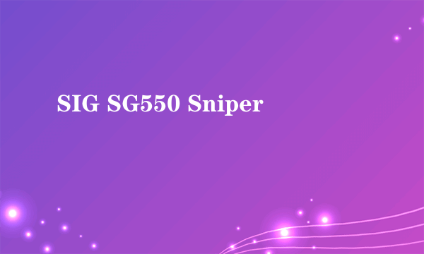 SIG SG550 Sniper