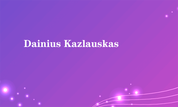 Dainius Kazlauskas