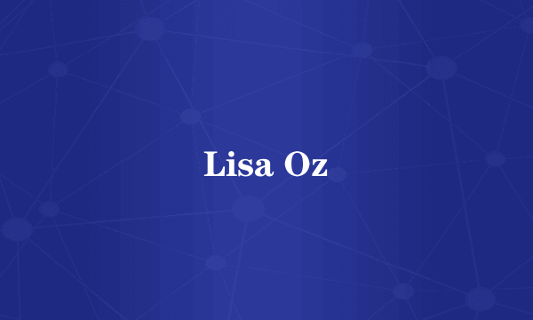 Lisa Oz