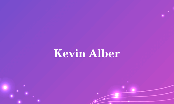 Kevin Alber