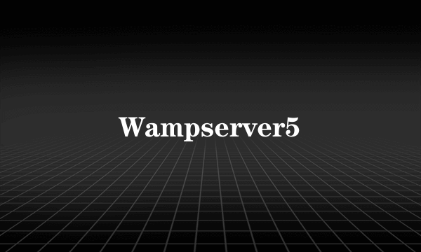 Wampserver5