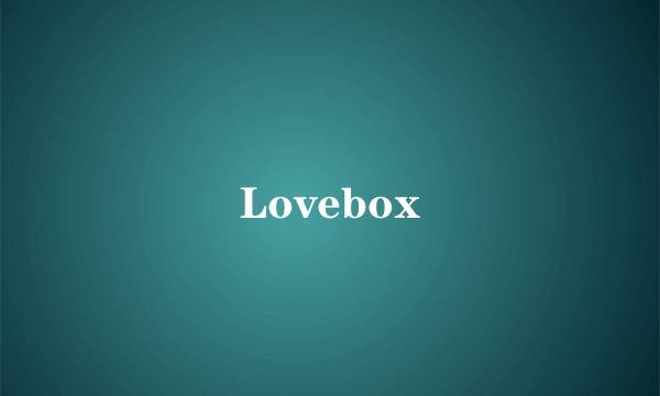 Lovebox