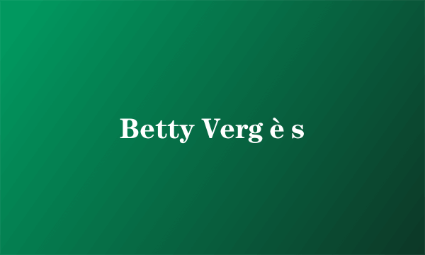 Betty Vergès