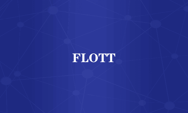 FLOTT