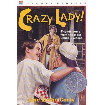 Crazy Lady! (Newbery Hornor)疯狂的女士（纽伯瑞银奖）