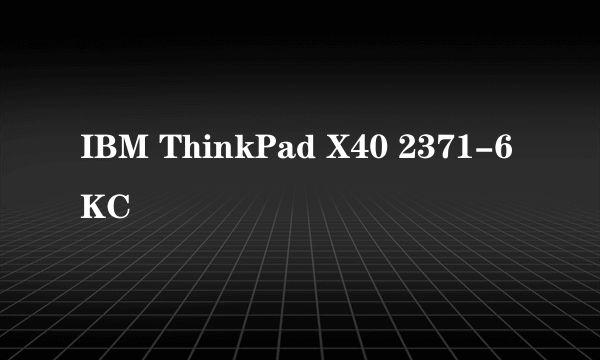 IBM ThinkPad X40 2371-6KC