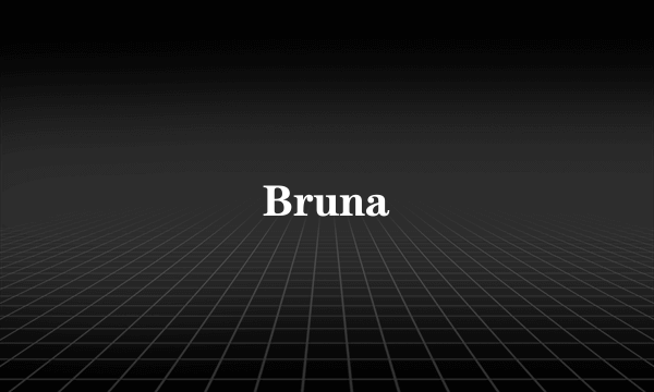 Bruna