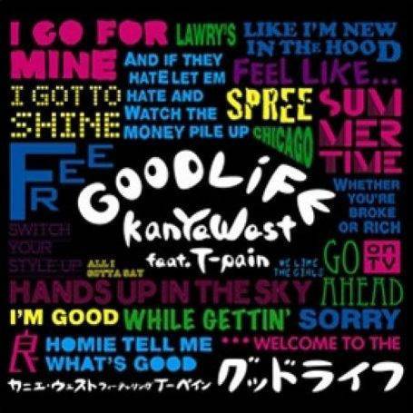 GOOD LIFE（坎耶·韦斯特与T-Pain演唱的歌曲）