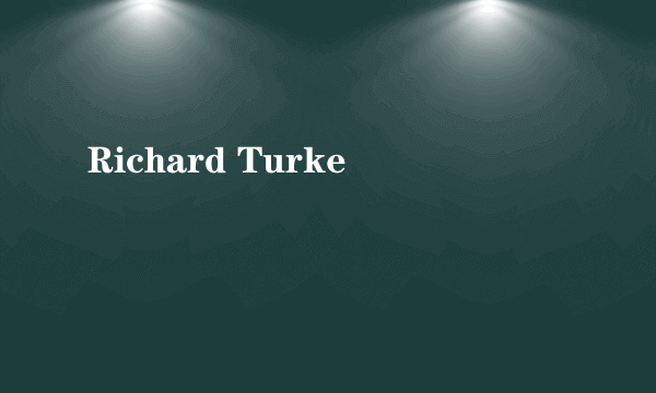 Richard Turke