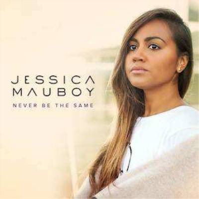 Never Be The Same（Jessica Mauboy）