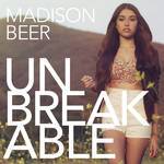 unbreakable（Madison Beer单曲Unbreakable）