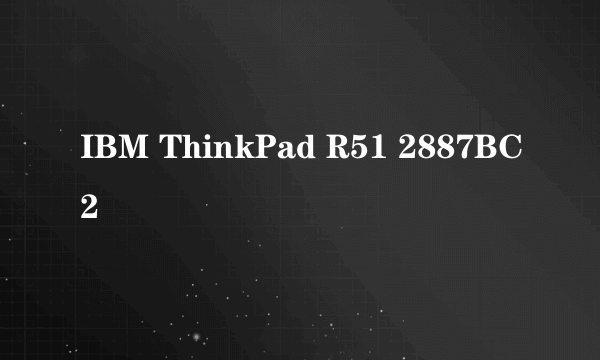 IBM ThinkPad R51 2887BC2