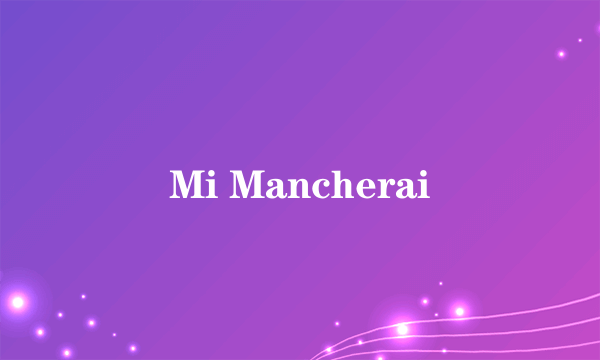 Mi Mancherai