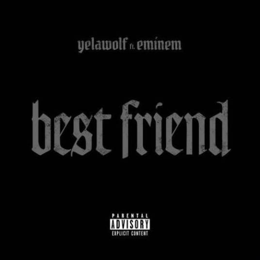 best friend（Best friend（2015 Yelawolf歌曲））