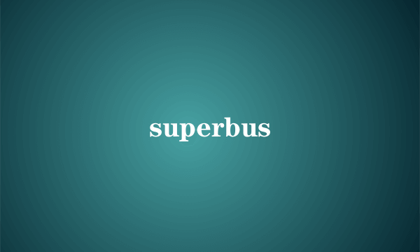 superbus