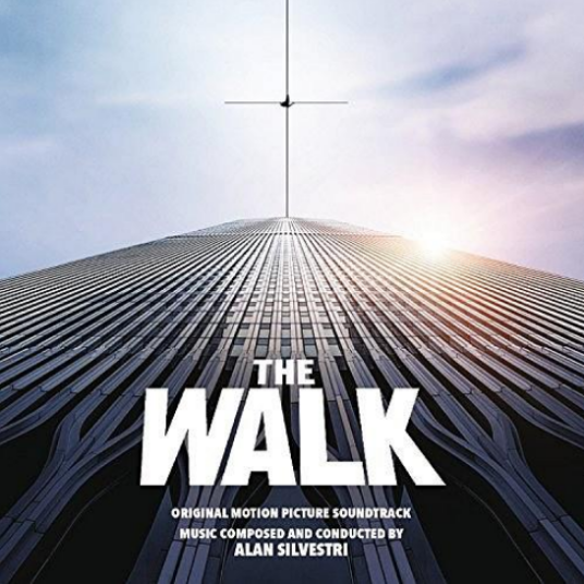 The Walk (Original Motion Picture Soundtrack)