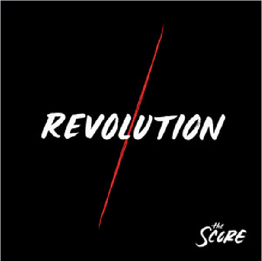 Revolution（The Score演唱歌曲）