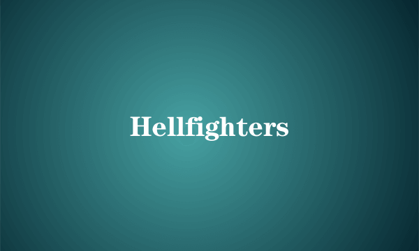 Hellfighters