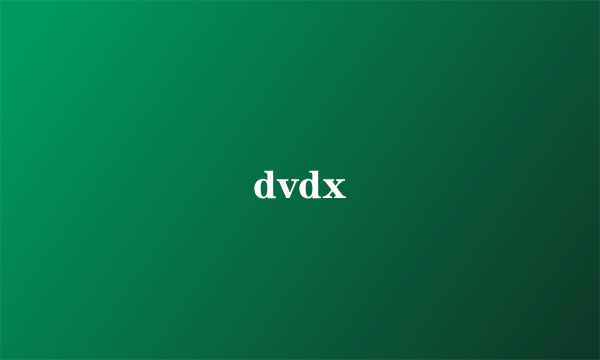 dvdx