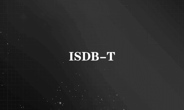 ISDB-T