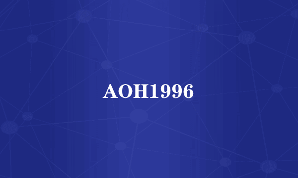 AOH1996