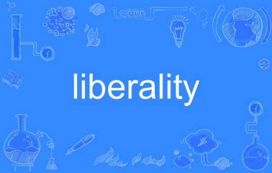 liberality