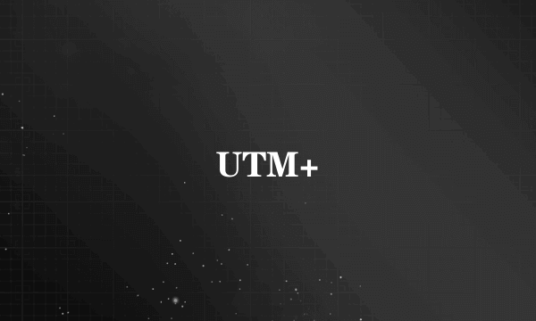 UTM+