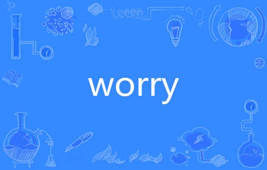 worry