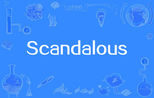 Scandalous