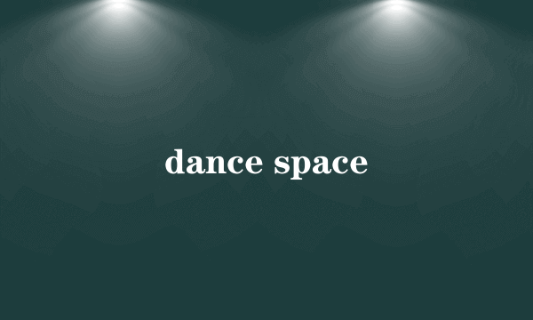 dance space