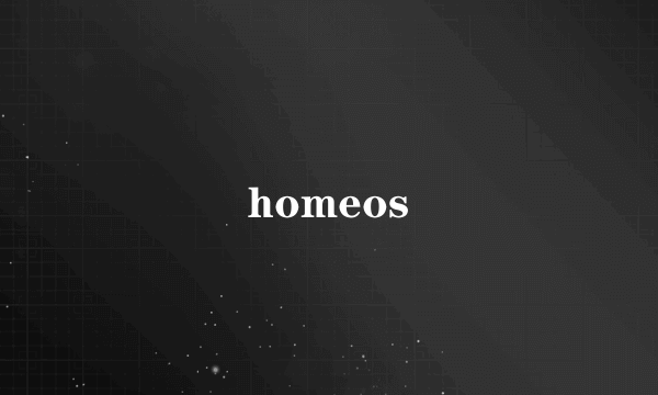 homeos